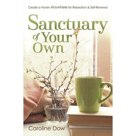 Sanctuary of Your Own by Caroline Dow - Magick Magick.com
