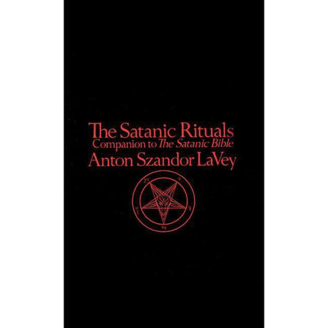 Satanic Rituals by Vey Anton La - Magick Magick.com