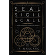 Seal, Sigil & Call by J. R. Mascaro, Frater Barrabbas - Magick Magick.com