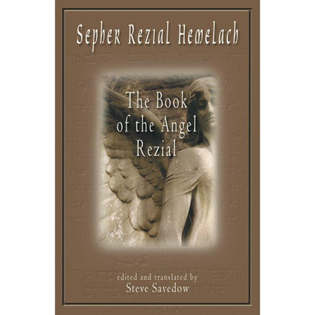 Sepher Rezial Hemelach by Steve Savedow - Magick Magick.com