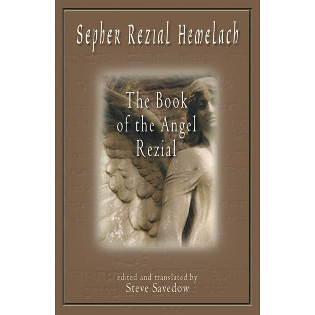 Sepher Rezial Hemelach by Steve Savedow - Magick Magick.com