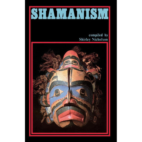 Shamanism by Shirley Nicholson - Magick Magick.com
