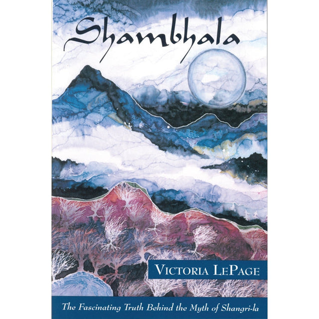 Shambhala by Victoria LePage - Magick Magick.com