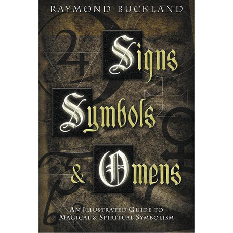 Signs, Symbols & Omens by Raymond Buckland - Magick Magick.com
