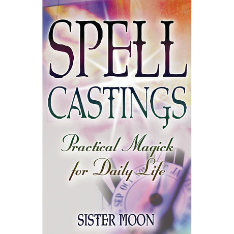 Spell Castings by Sister Moon - Magick Magick.com