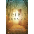 Spirit Rescue by Kerrie Erwin - Magick Magick.com