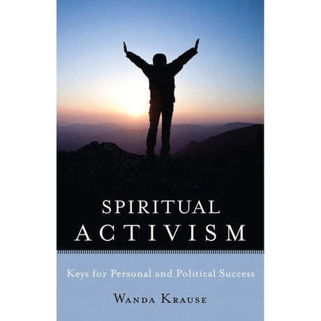 Spiritual Activism by Wanda Krause - Magick Magick.com