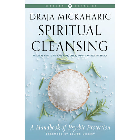 Spiritual Cleansing by Draja Mickaharic, Lilith Dorsey - Magick Magick.com