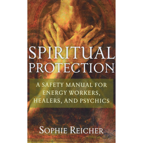 Spiritual Protection by Sophie Reichter - Magick Magick.com