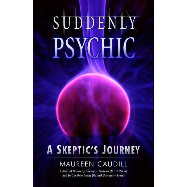 Suddenly Psychic by Maureen Caudill - Magick Magick.com
