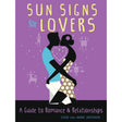 Sun Signs for Lovers by Cass Jackson - Magick Magick.com