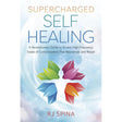 Supercharged Self-Healing by RJ Spina - Magick Magick.com