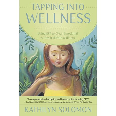 Tapping Into Wellness by Kathilyn Solomon - Magick Magick.com