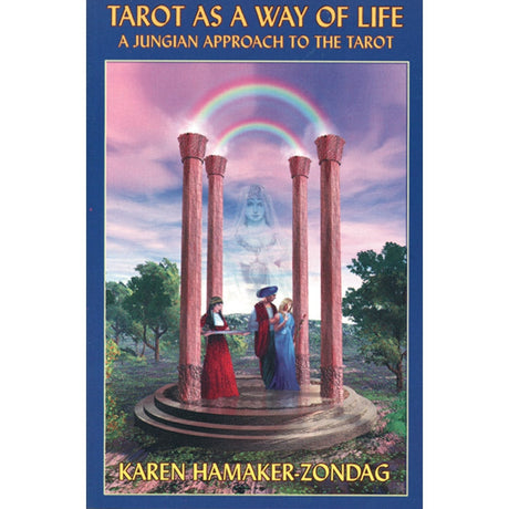 Tarot As a Way of Life by Karen Hamaker-Zondag - Magick Magick.com