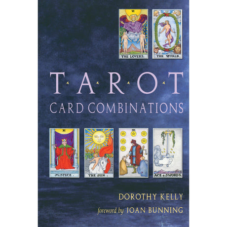Tarot Card Combinations by Dorothy Kelly - Magick Magick.com