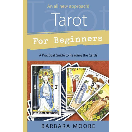 Tarot For Beginners by Barbara Moore - Magick Magick.com