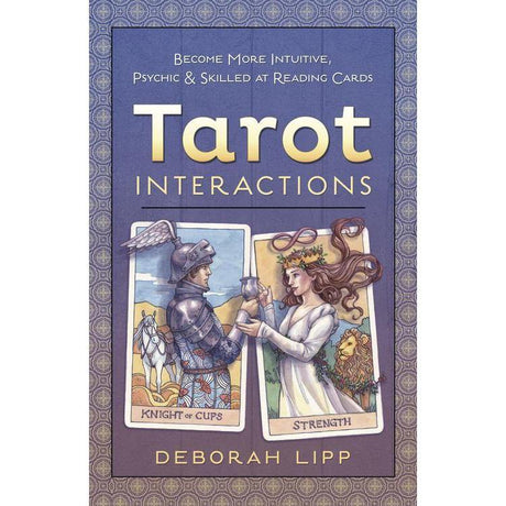 Tarot Interactions by Deborah Lipp - Magick Magick.com