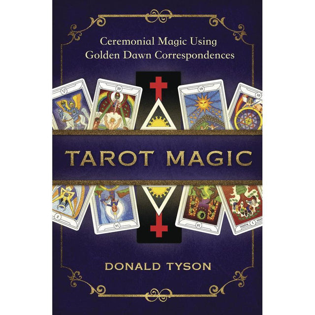 Tarot Magic by Donald Tyson - Magick Magick.com