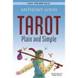 Tarot Plain and Simple by Anthony Louis - Magick Magick.com
