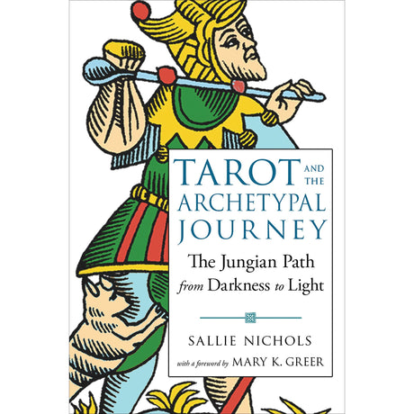 Tarot and the Archetypal Journey by Sallie Nichols - Magick Magick.com