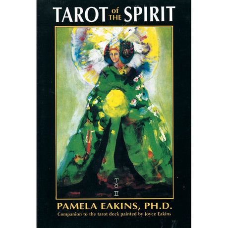 Tarot of the Spirit by Pamela Eakins - Magick Magick.com
