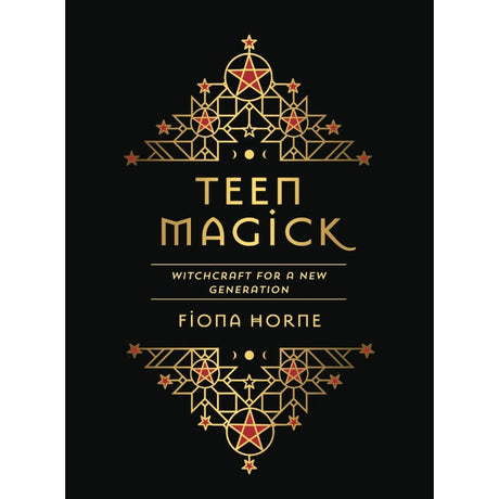 Teen Magick by Fiona Horne - Magick Magick.com