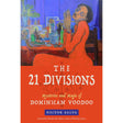 The 21 Divisions by Hector Salva, Foreword Hoodoo Sen Moise - Magick Magick.com