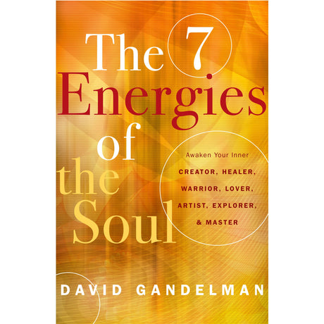 The 7 Energies of the Soul by David Gandelman - Magick Magick.com