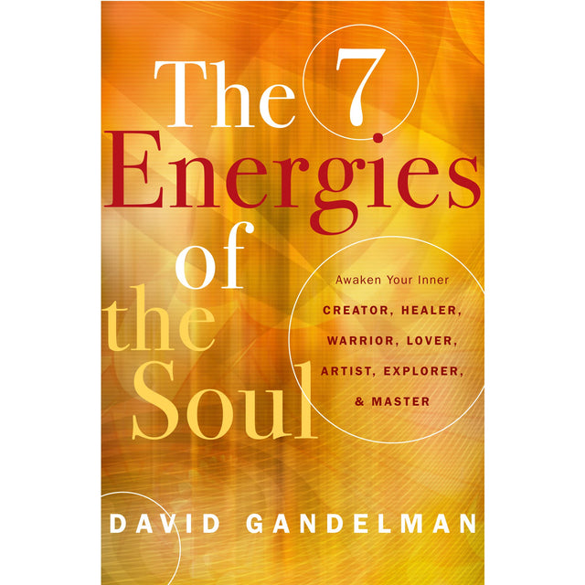 The 7 Energies of the Soul by David Gandelman - Magick Magick.com