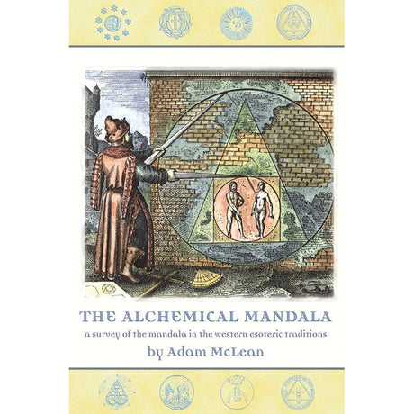 The Alchemical Mandala by Adam McLean - Magick Magick.com