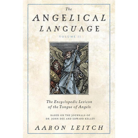 The Angelical Language, Volume II by Aaron Leitch - Magick Magick.com