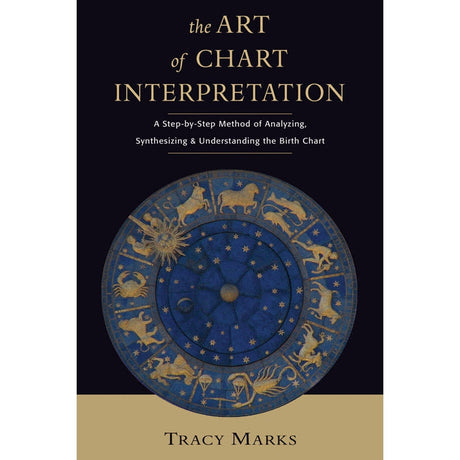 The Art of Chart Interpretation by Tracy Marks - Magick Magick.com