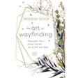 The Art of Wayfinding by Meadow DeVor - Magick Magick.com