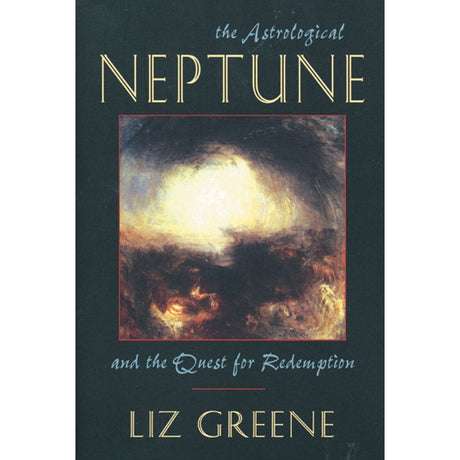 The Astrological Neptune and the Quest for Redemption by Liz Greene - Magick Magick.com