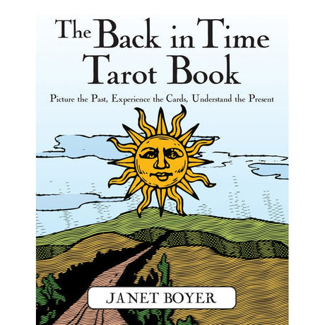 The Back in Time Tarot Book by Janet Boyer - Magick Magick.com