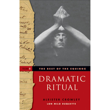 The Best of the Equinox, Dramatic Ritual: Volume II by Aleister Crowley - Magick Magick.com
