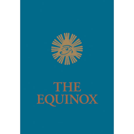 The Blue Equinox: The Equinox, Vol. III, No. 1 by Aleister Crowley - Magick Magick.com