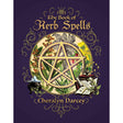 The Book of Herb Spells by Cheralyn Darcey - Magick Magick.com