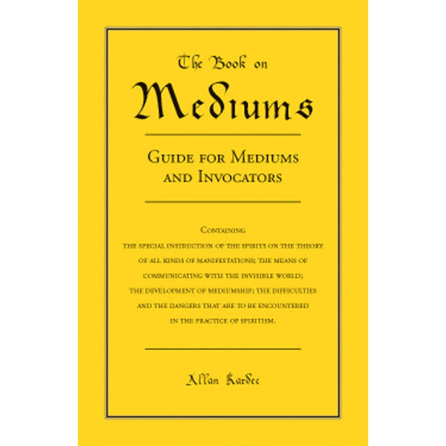 The Book on Mediums by Allan Kardec - Magick Magick.com