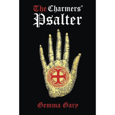 The Charmers' Psalter by Gemma Gary - Magick Magick.com