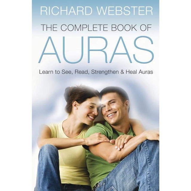 The Complete Book of Auras by Richard Webster - Magick Magick.com
