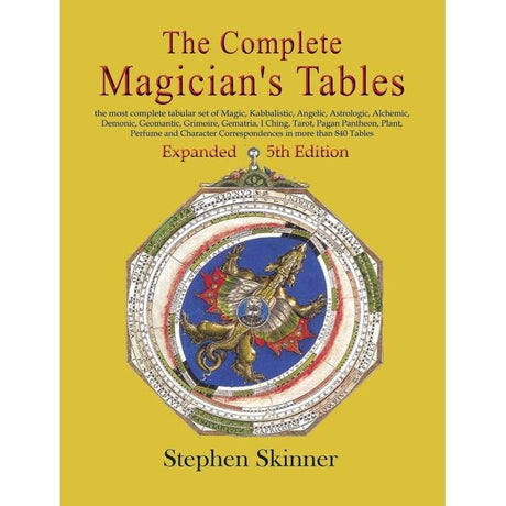 The Complete Magician's Tables by Dr Stephen Skinner - Magick Magick.com
