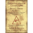 The Complete Magick Curriculum of the Secret Order G.B.G. by Louis T. Culling, Carl Llewellyn Weschcke - Magick Magick.com