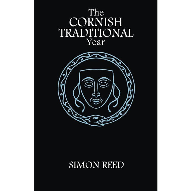 The Cornish Traditional Year by Simon Reed - Magick Magick.com