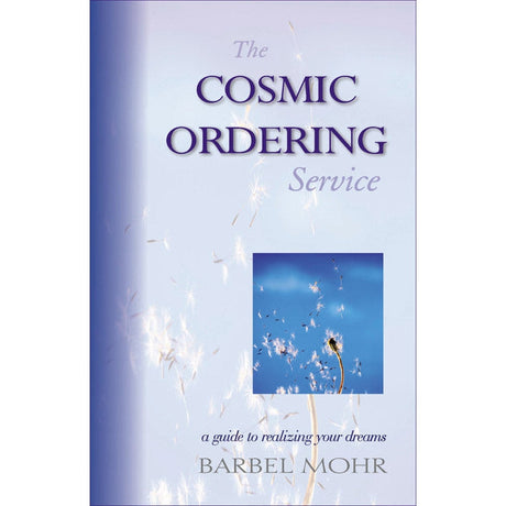 The Cosmic Ordering Service by Barbel Mohr - Magick Magick.com