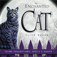 The Enchanted Cat by Ellen Dugan - Magick Magick.com