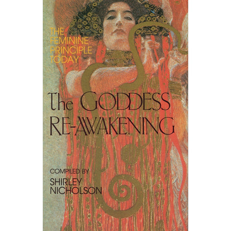 The Goddess Re-Awakening by Shirley Nicholson - Magick Magick.com