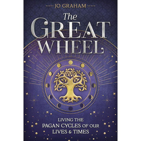 The Great Wheel by Jo Graham - Magick Magick.com