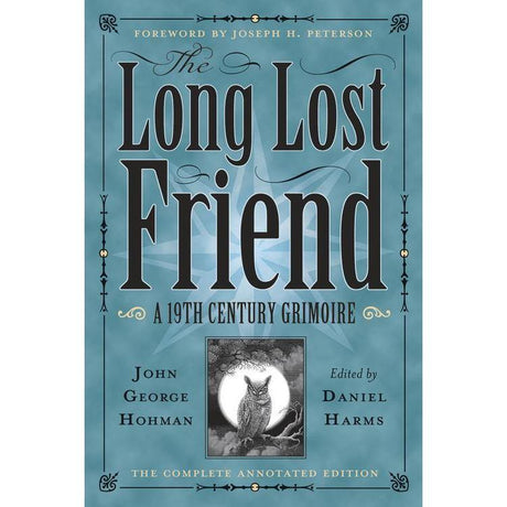 The Long-Lost Friend by Daniel Harms - Magick Magick.com