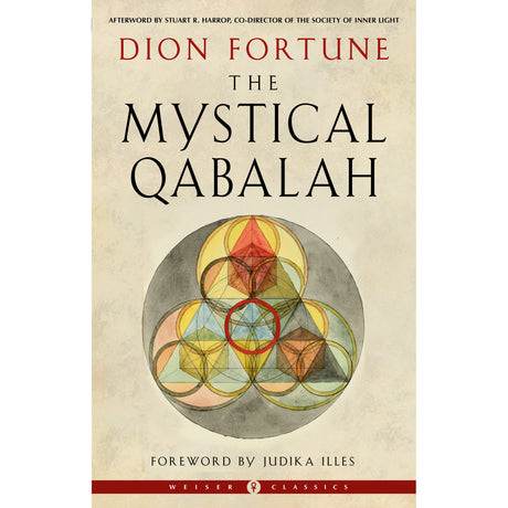 The Mystical Qabalah by Dion Fortune, Judika Illes - Magick Magick.com